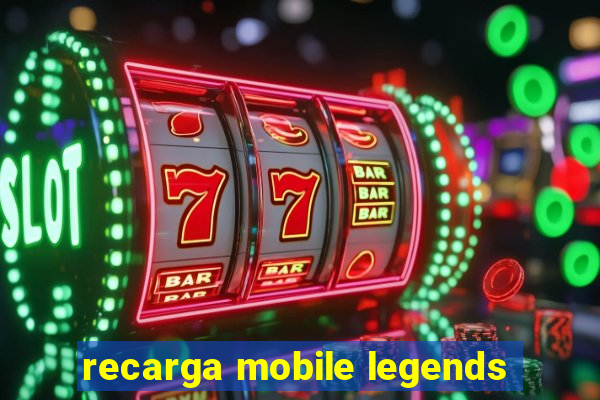 recarga mobile legends